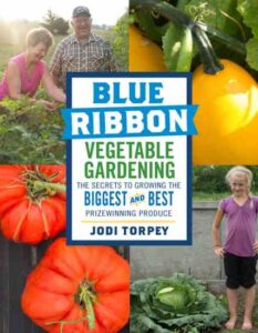 An Excerpt from ‘Blue Ribbon Vegetable Gardening’ Image